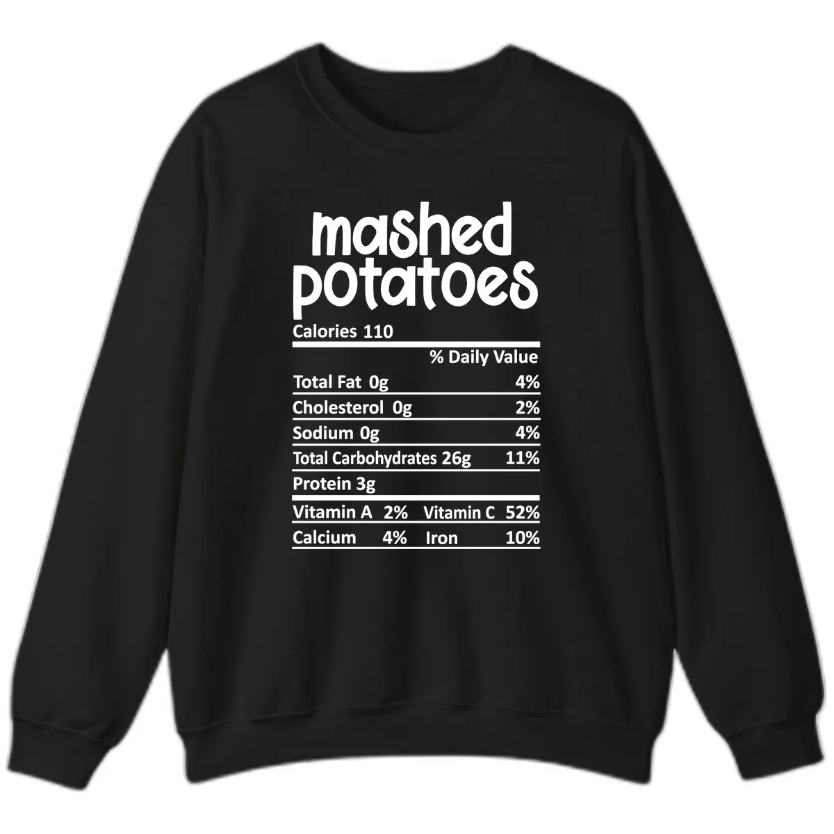 Mashed Potatoes Nutrition Facts Sweatshirt in Black