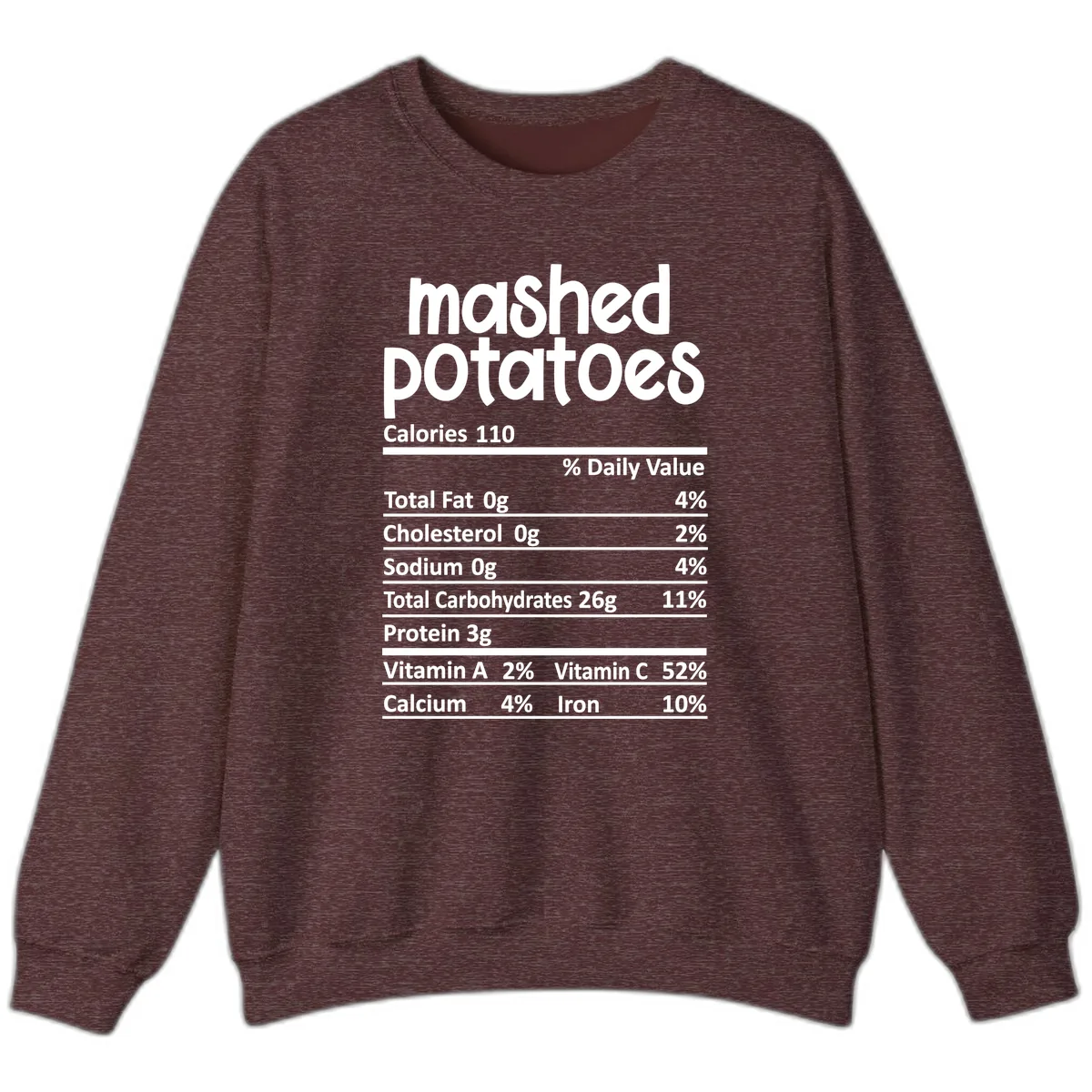 Mashed Potatoes Nutrition Facts Sweatshirt in Heather Sport Dark Maroon