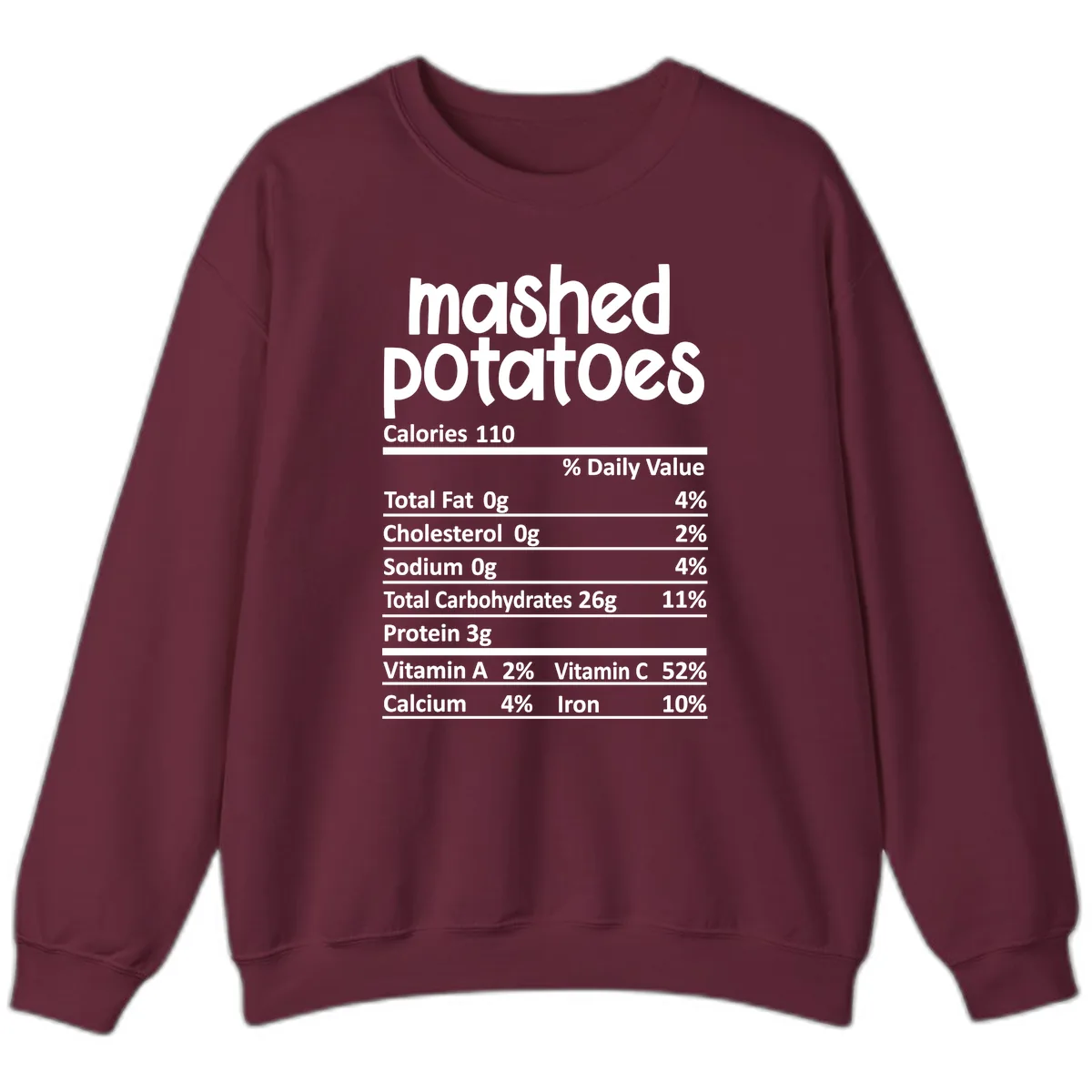 Mashed Potatoes Nutrition Facts Sweatshirt in Maroon