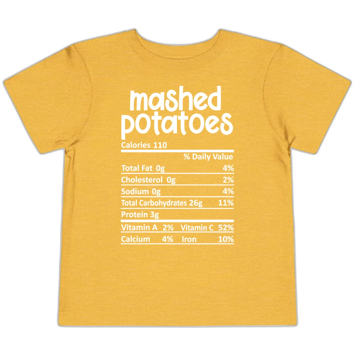 Mashed Potatoes Nutrition Facts Toddler T-Shirt in Heather Yellow Gold