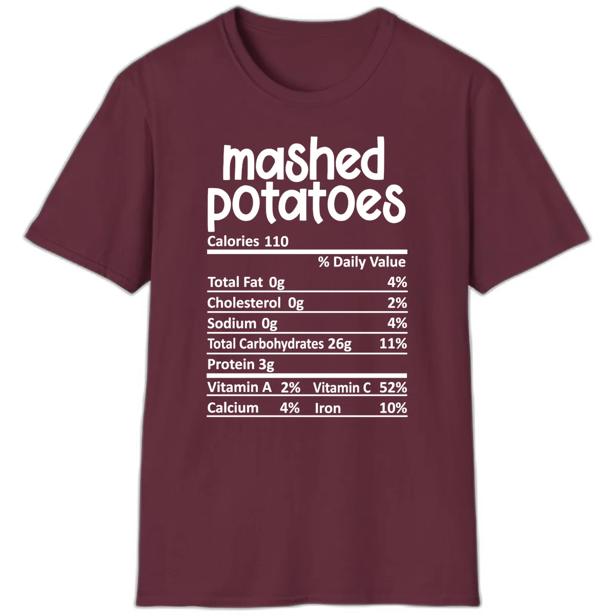 Mashed Potatoes Nutrition Facts T-Shirt in Maroon