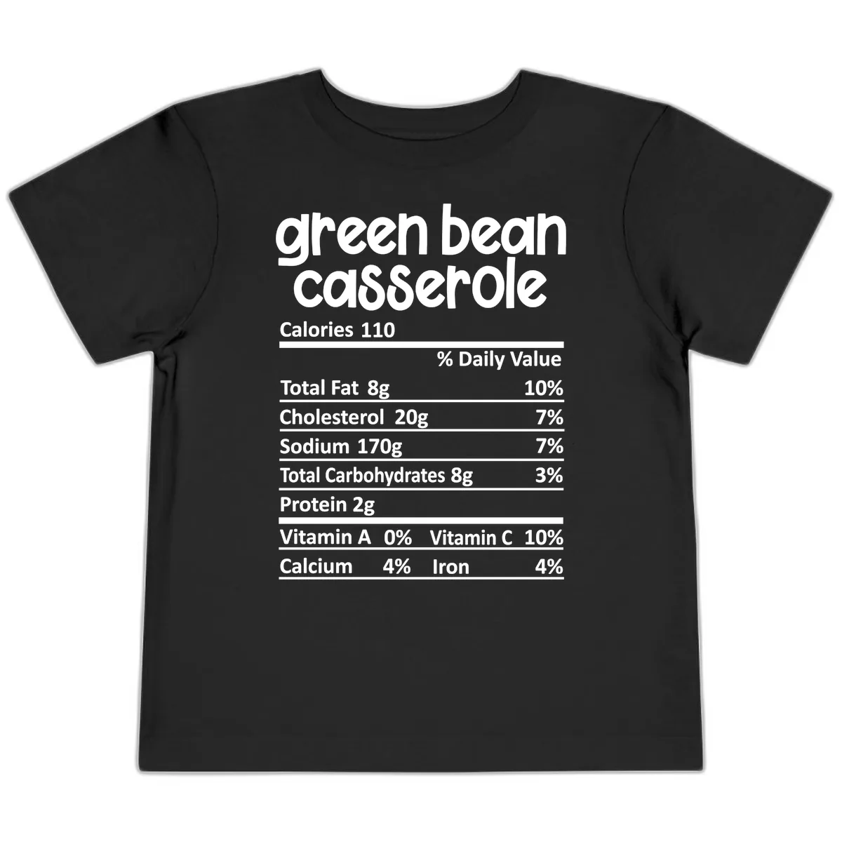 Green Bean Casserole Nutrition Label Toddler T-Shirt in Black