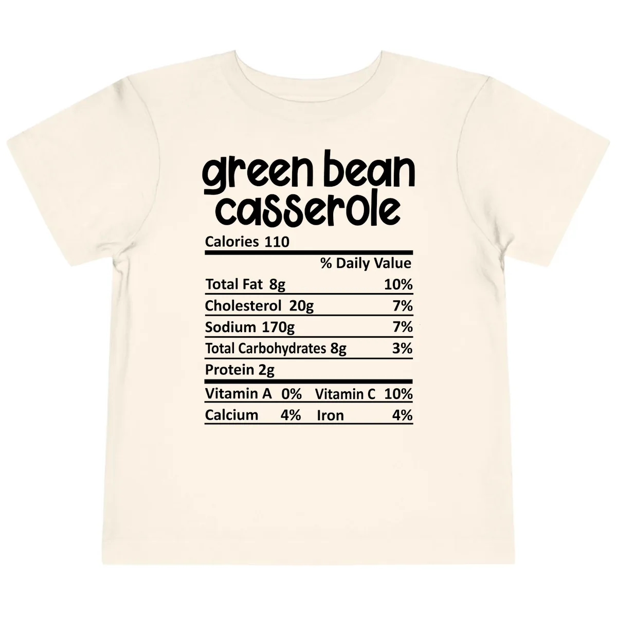Green Bean Casserole Nutrition Label Toddler T-Shirt in Natural