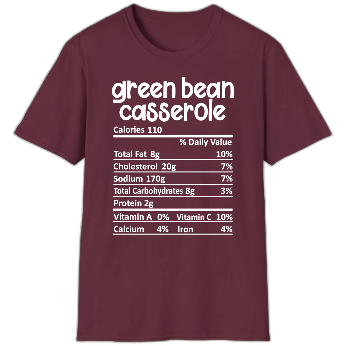 Green Bean Casserole Nutrition Label T-Shirt in Maroon