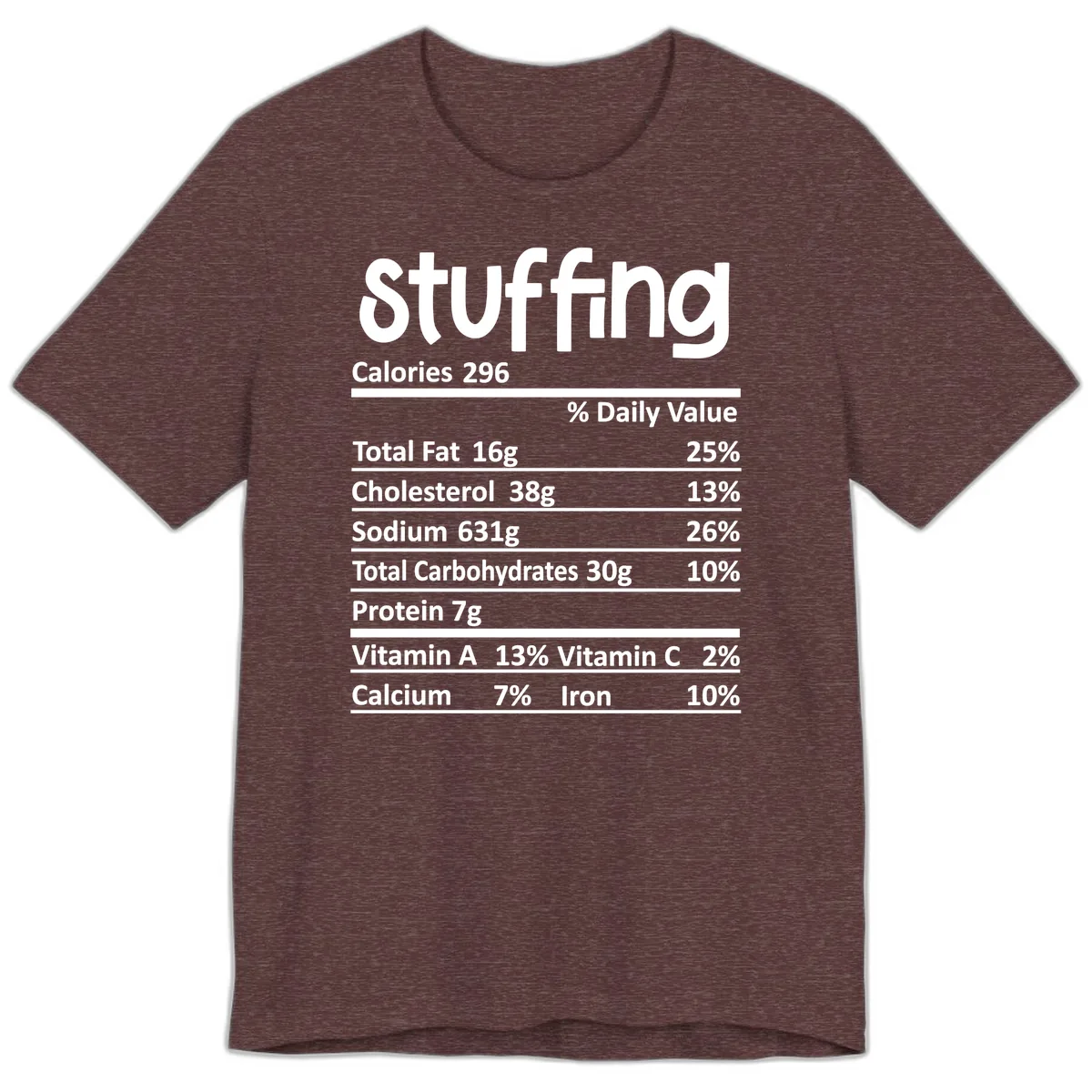Stuffing Nutrition Facts Premium T-Shirt in Heather Maroon