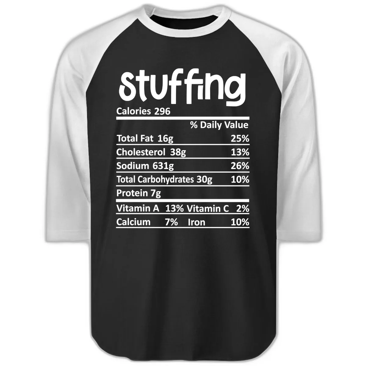 Stuffing Nutrition Facts Raglan 3/4 in Black White