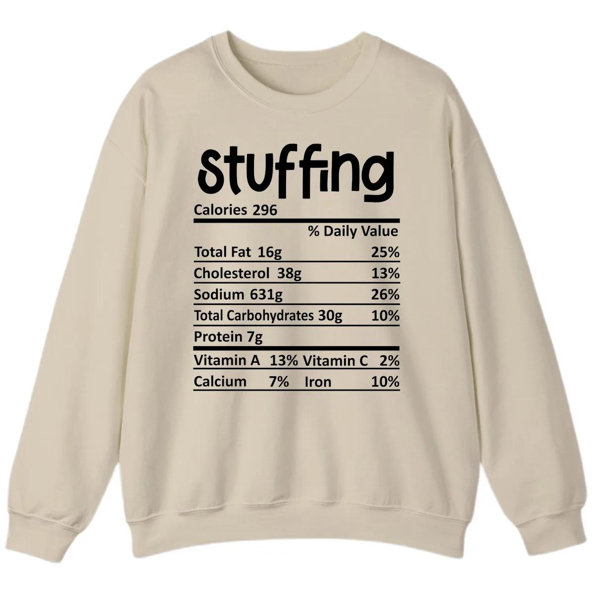 Stuffing Nutrition Facts Sweatshirt in Sand