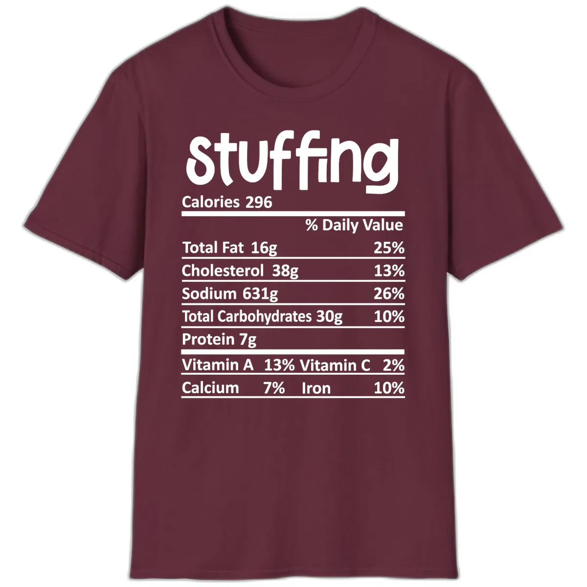 Stuffing Nutrition Facts T-Shirt in Maroon