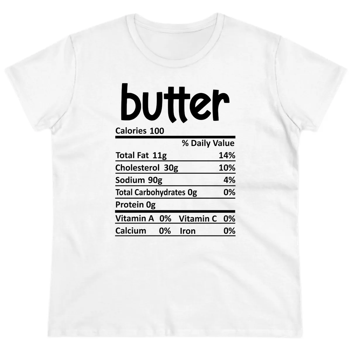 Butter Nutrition Facts Ladies Tee in White