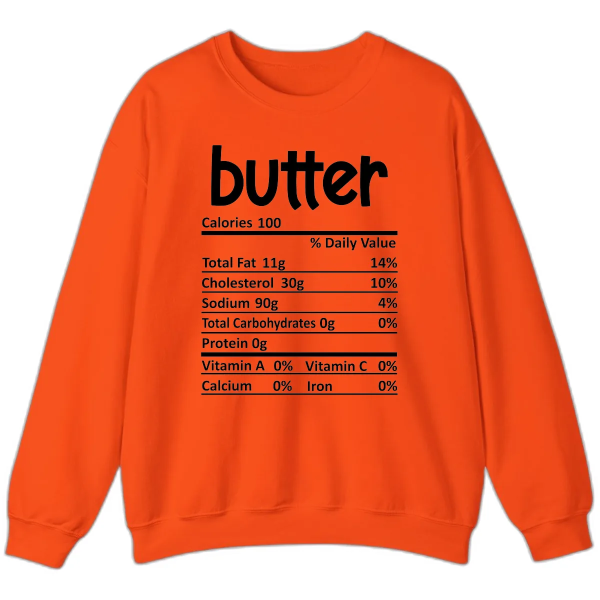 Butter Nutrition Facts Sweatshirt in Orange