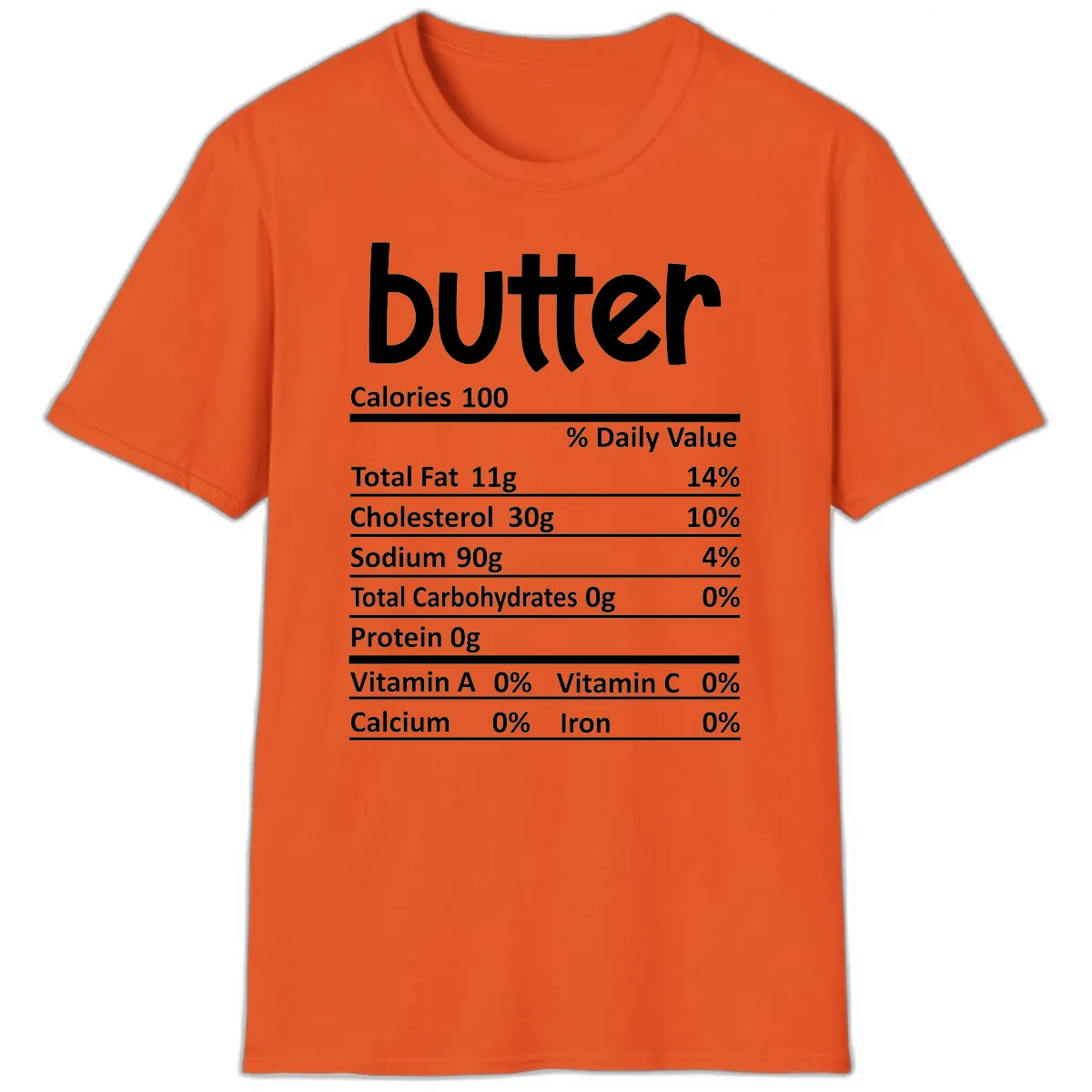 Butter Nutrition Facts T-Shirt in Orange