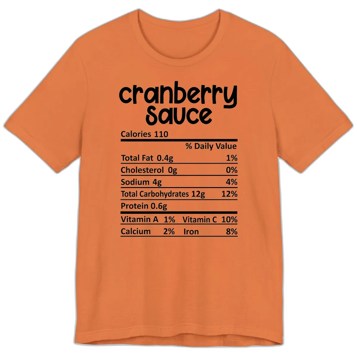 Cranberry Sauce Nutrition Facts Premium T-Shirt in Burnt Orange