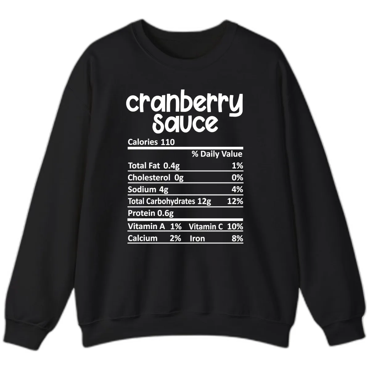Cranberry Sauce Nutrition Facts Sweatshirt in Black
