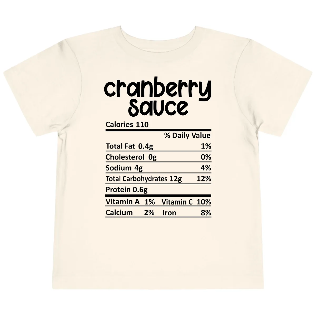 Cranberry Sauce Nutrition Facts Toddler T-Shirt in Natural