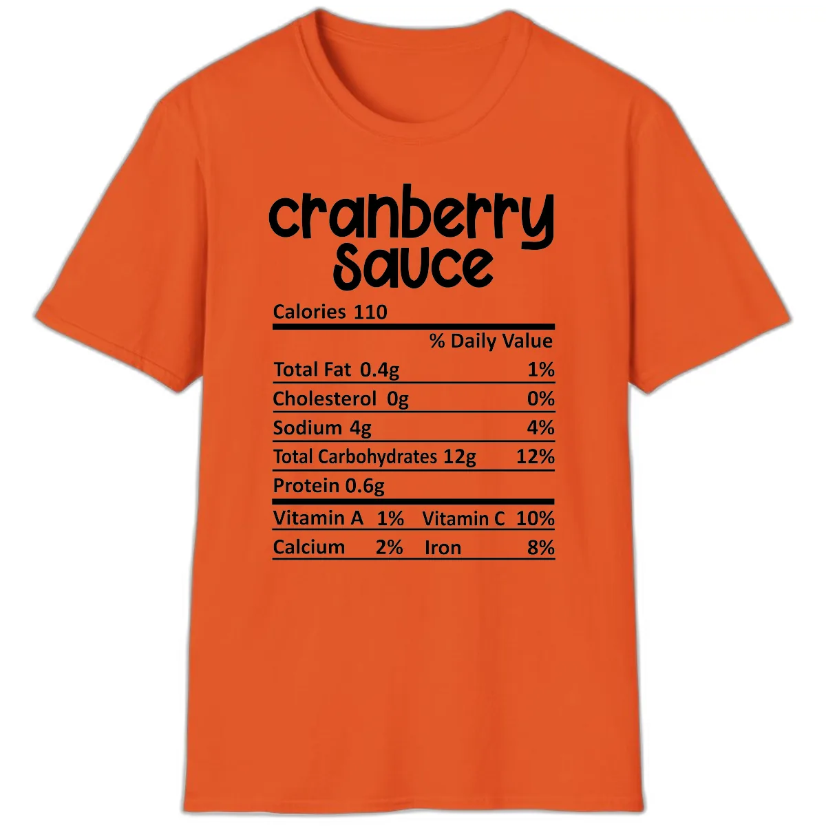 Cranberry Sauce Nutrition Facts T-Shirt in Orange