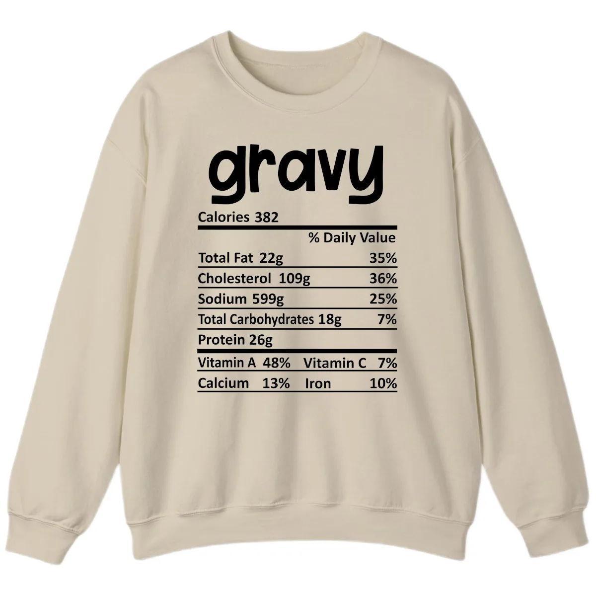 Nutrition Facts Gravy Design Sweatshirt in Sand