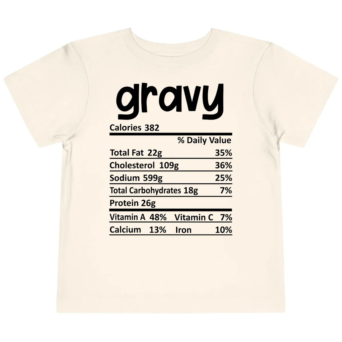 Nutrition Facts Gravy Design Toddler T-Shirt in Natural