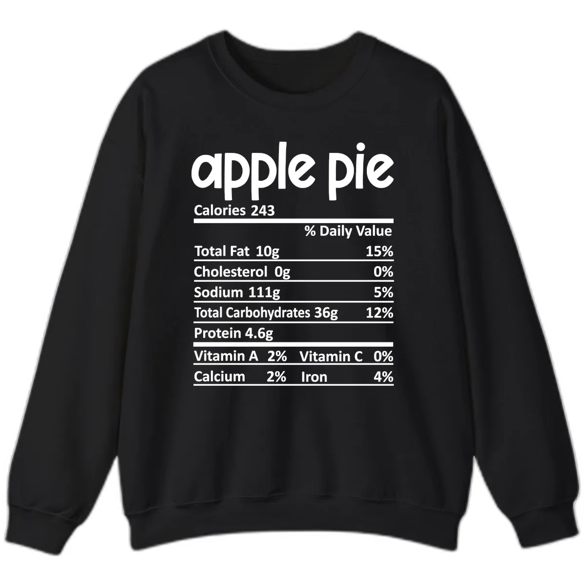 Apple Pie Nutrition Facts Sweatshirt in Black
