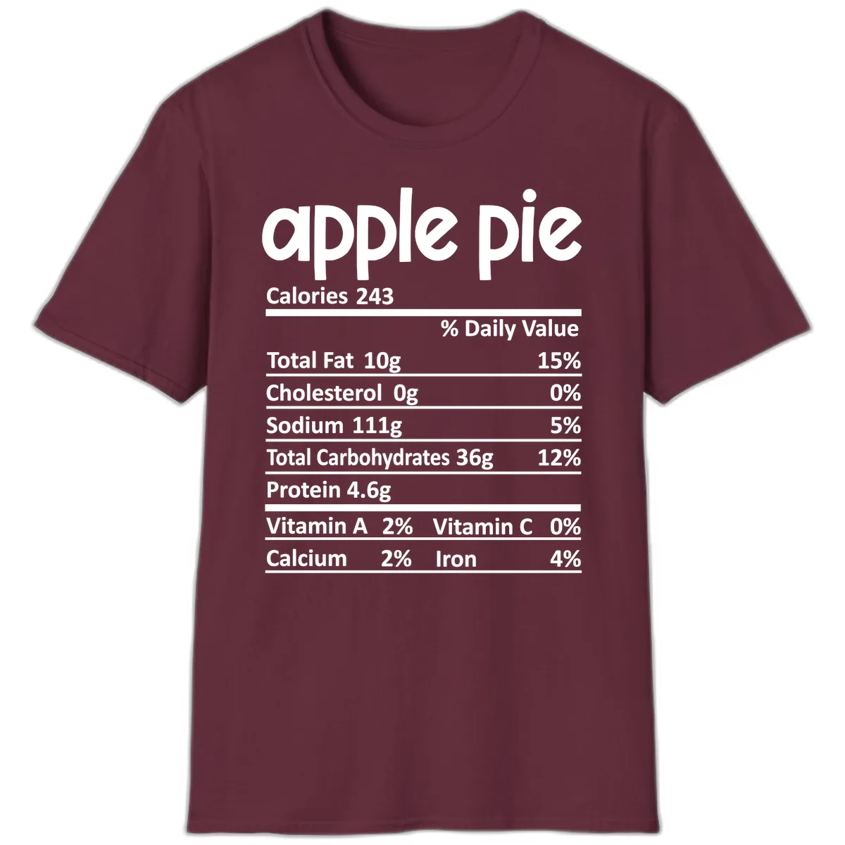 Apple Pie Nutrition Facts T-Shirt in Maroon