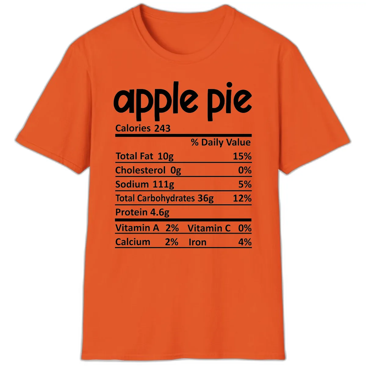Apple Pie Nutrition Facts T-Shirt in Orange
