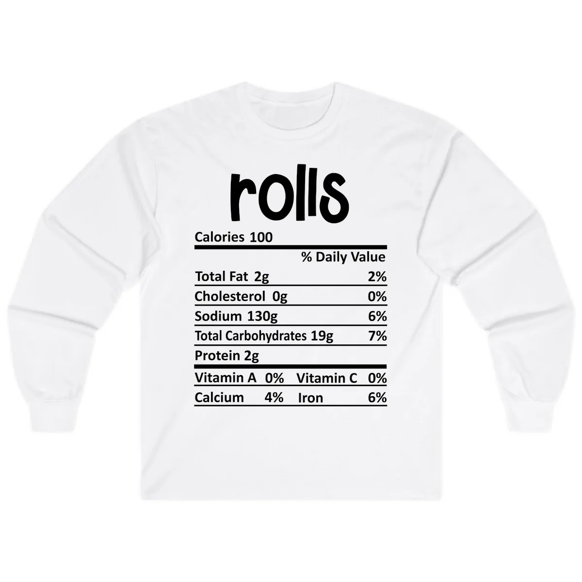 Thanksgiving Dinner Rolls Nutrition Facts Long Sleeve in White