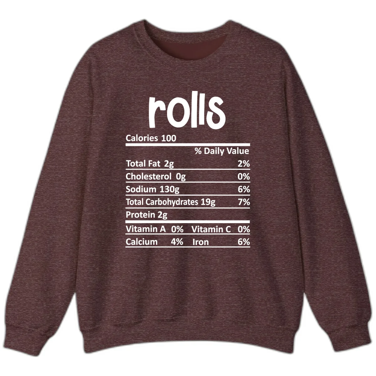 Thanksgiving Dinner Rolls Nutrition Facts Sweatshirt in Heather Sport Dark Maroon