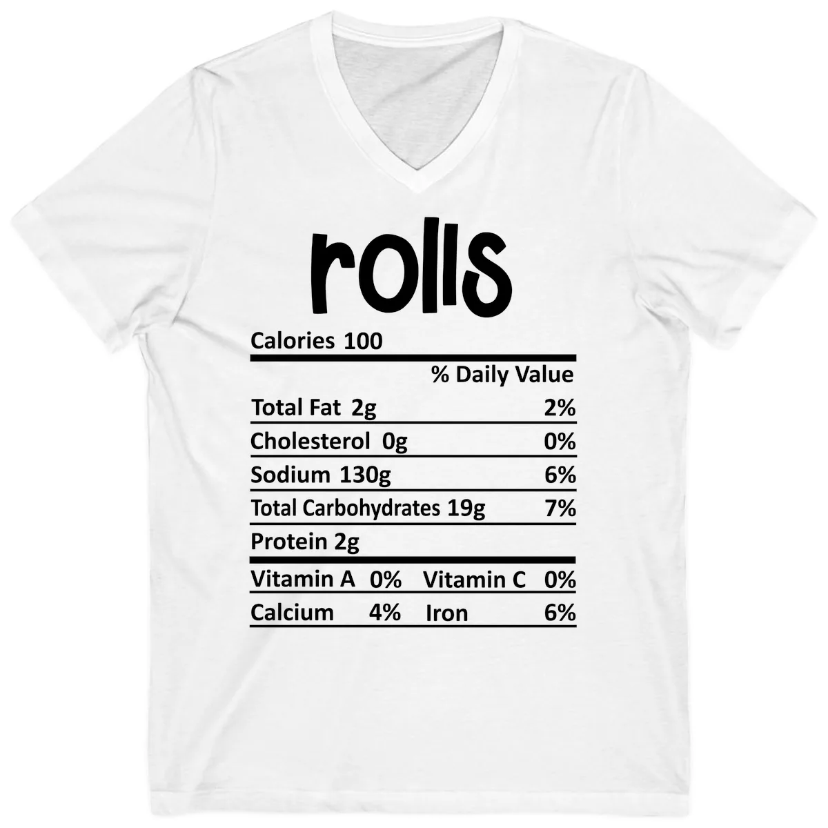 Thanksgiving Dinner Rolls Nutrition Facts V-Neck in White