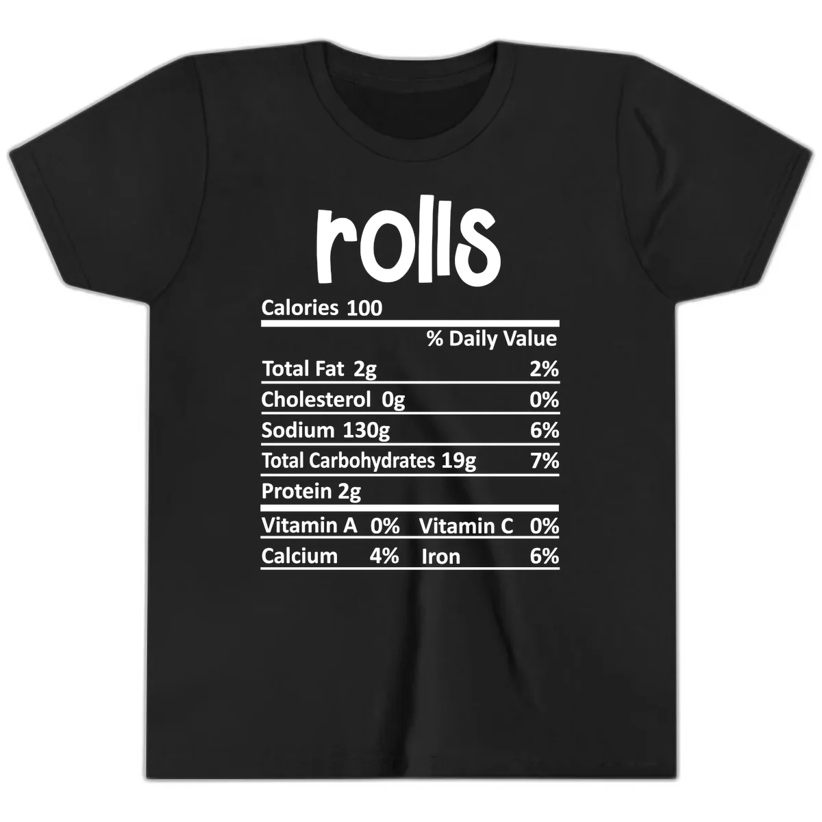 Thanksgiving Dinner Rolls Nutrition Facts Youth T-Shirt in Black
