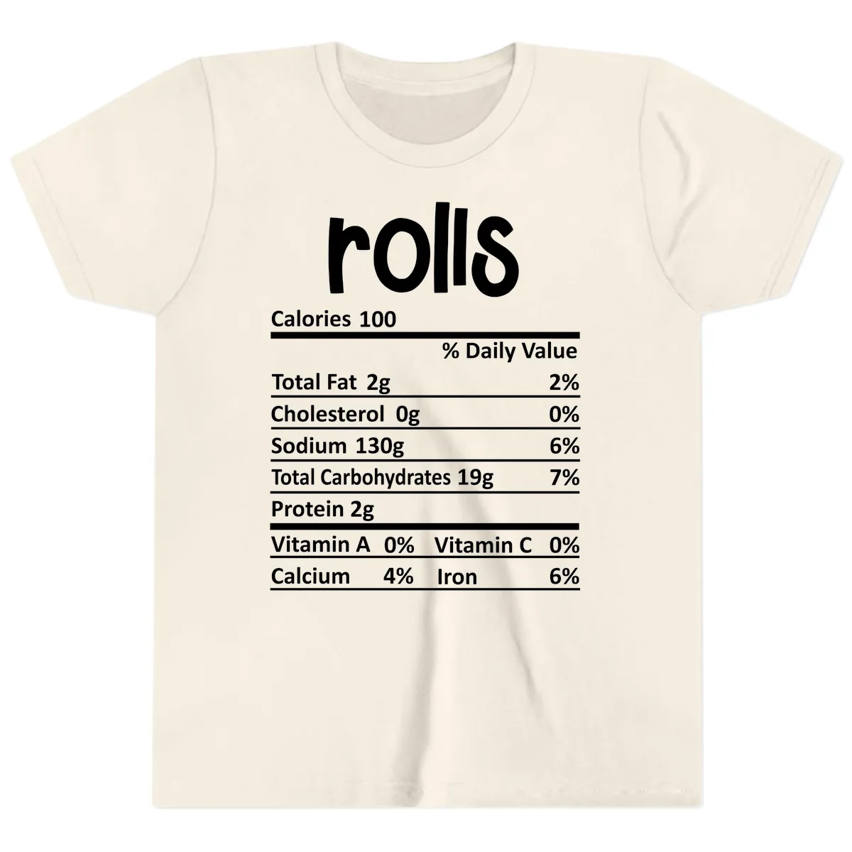 Thanksgiving Dinner Rolls Nutrition Facts Youth T-Shirt in Natural