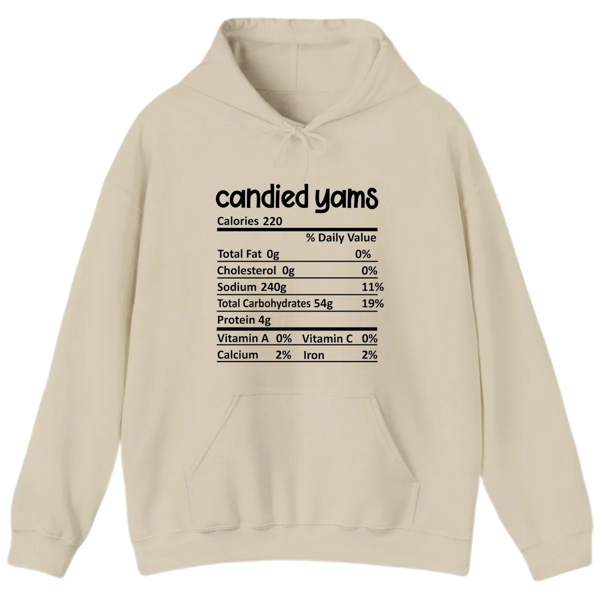 Candied Yams Nutrition Facts Hoodie in Sand