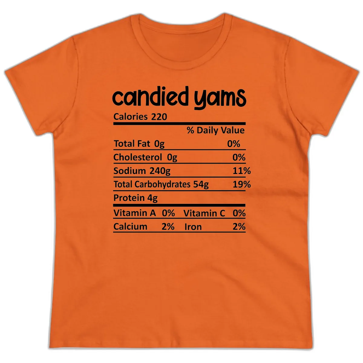 Candied Yams Nutrition Facts Ladies Tee in Orange