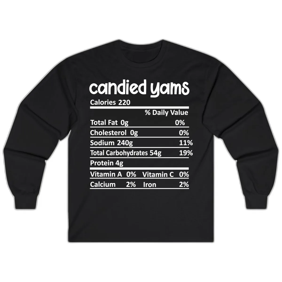 Candied Yams Nutrition Facts Long Sleeve in Black