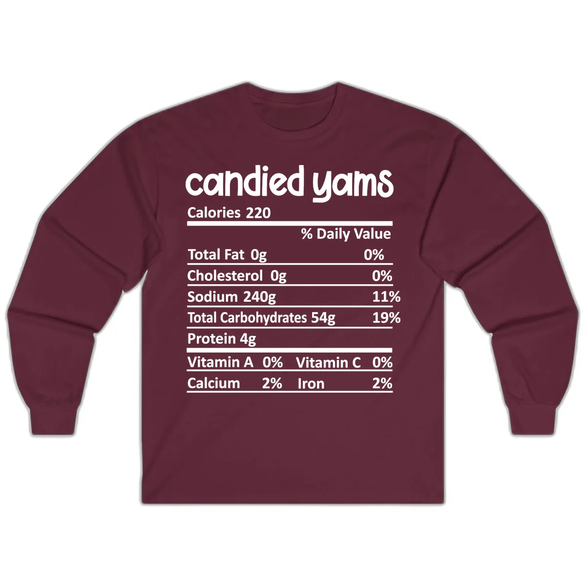 Candied Yams Nutrition Facts Long Sleeve in Maroon