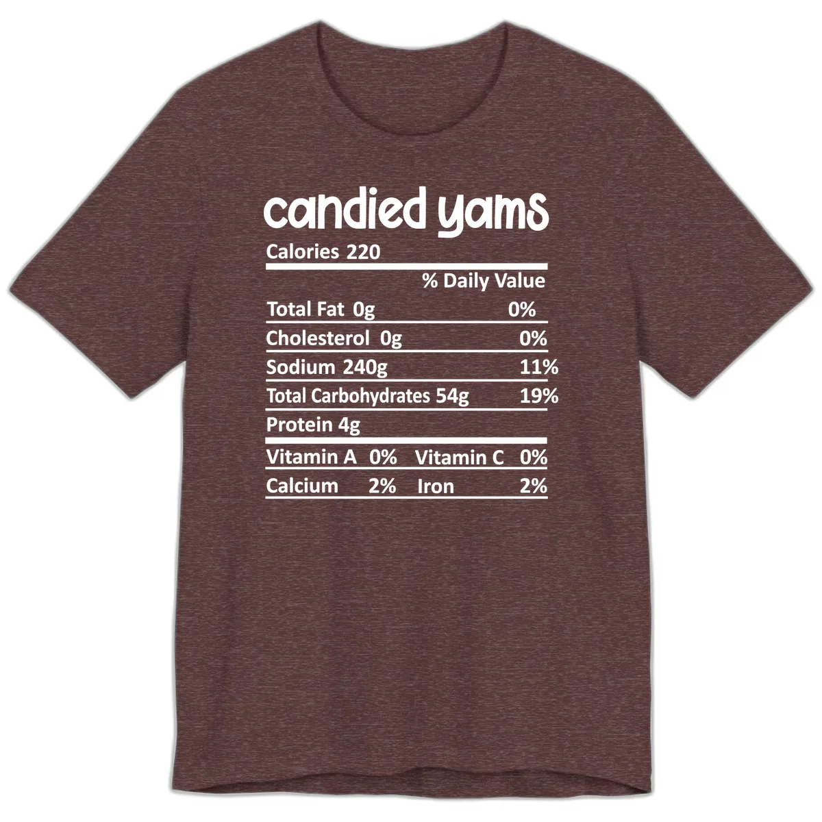 Candied Yams Nutrition Facts Premium T-Shirt in Heather Maroon