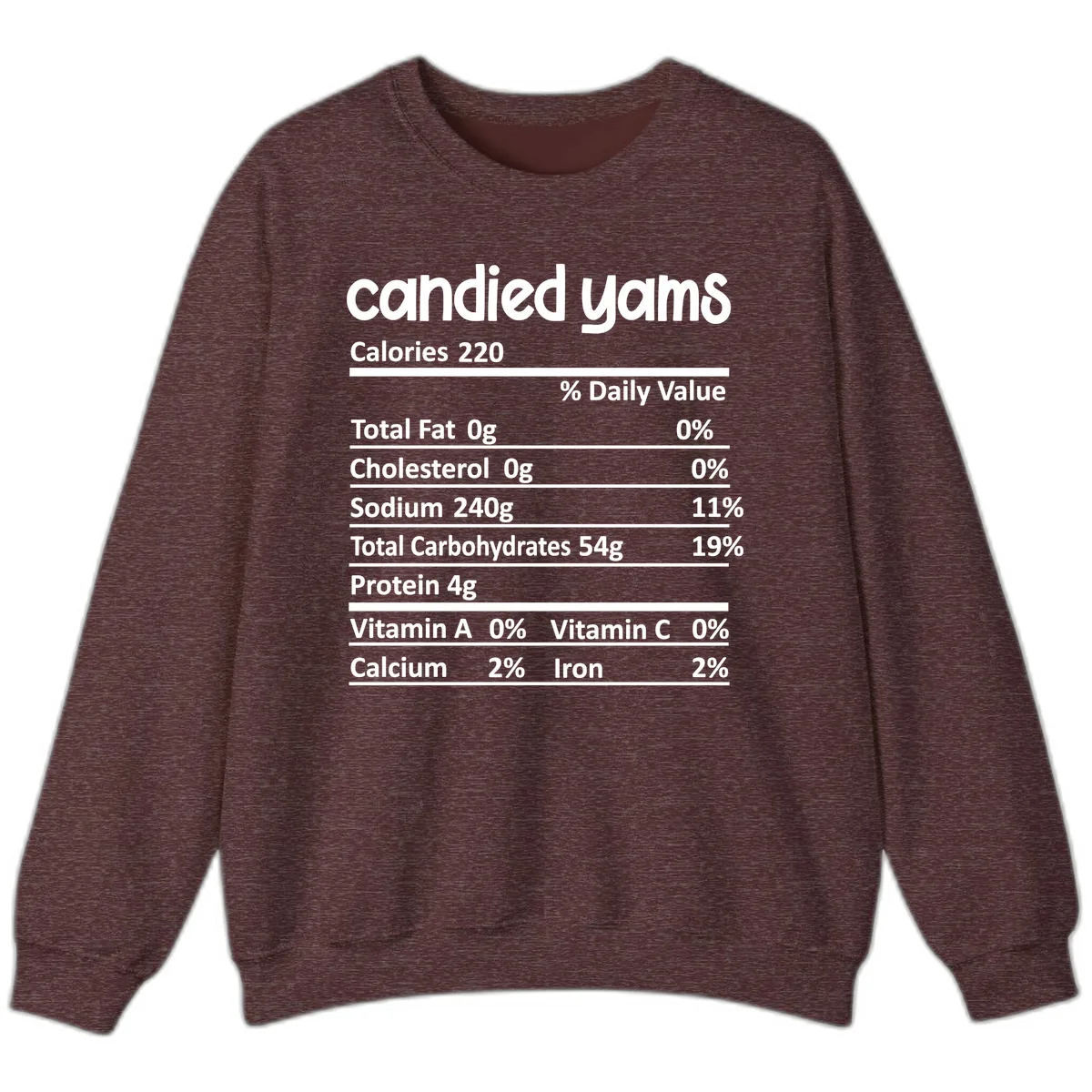 Candied Yams Nutrition Facts Sweatshirt in Heather Sport Dark Maroon