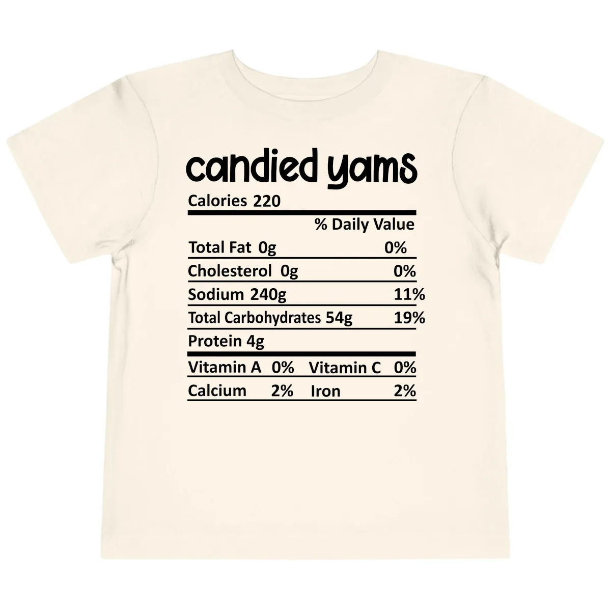 Candied Yams Nutrition Facts Toddler T-Shirt in Natural