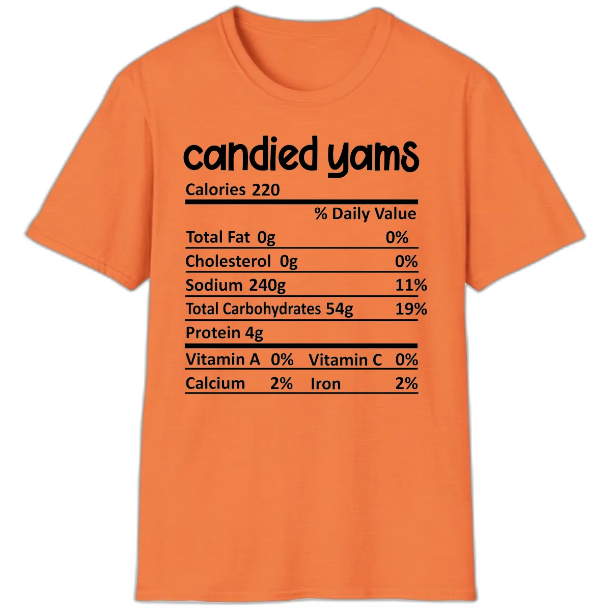 Candied Yams Nutrition Facts T-Shirt in Heather Orange