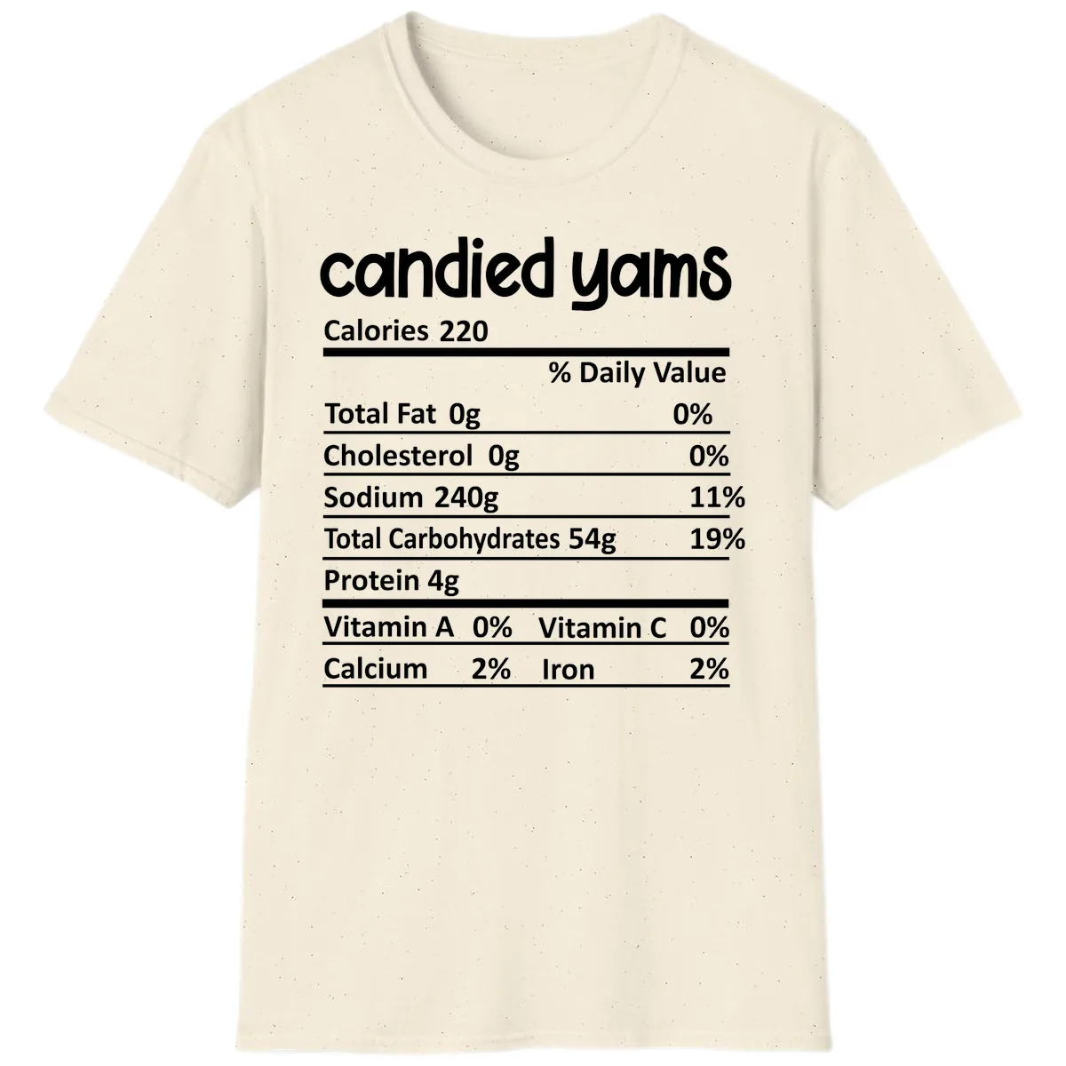 Candied Yams Nutrition Facts T-Shirt in Natural