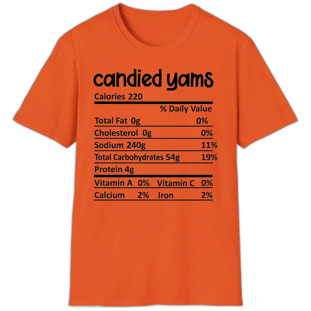 Candied Yams Nutrition Facts T-Shirt in Orange