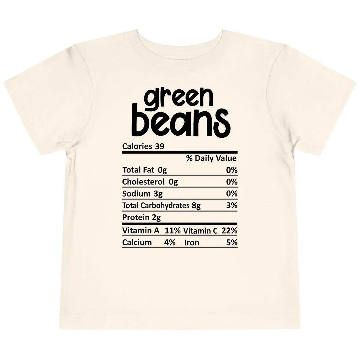 Green Beans Nutrition Label Toddler T-Shirt in Natural