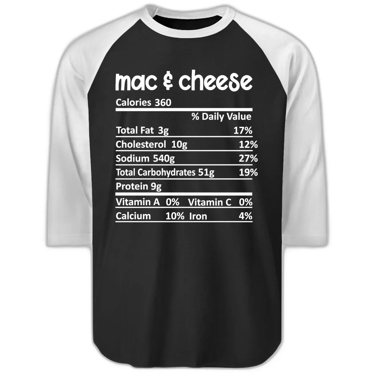 Mac & Cheese Nutrition Facts Raglan 3/4 in Black White
