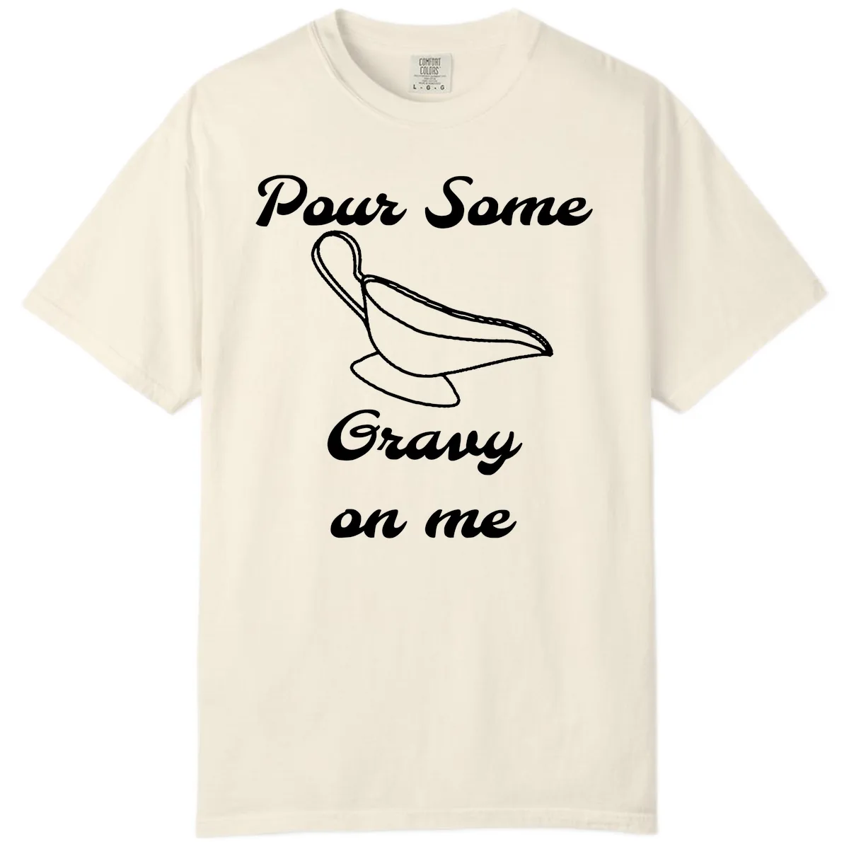 Pour Some Gravy On Me Gravy Boat Comfort Color in Ivory