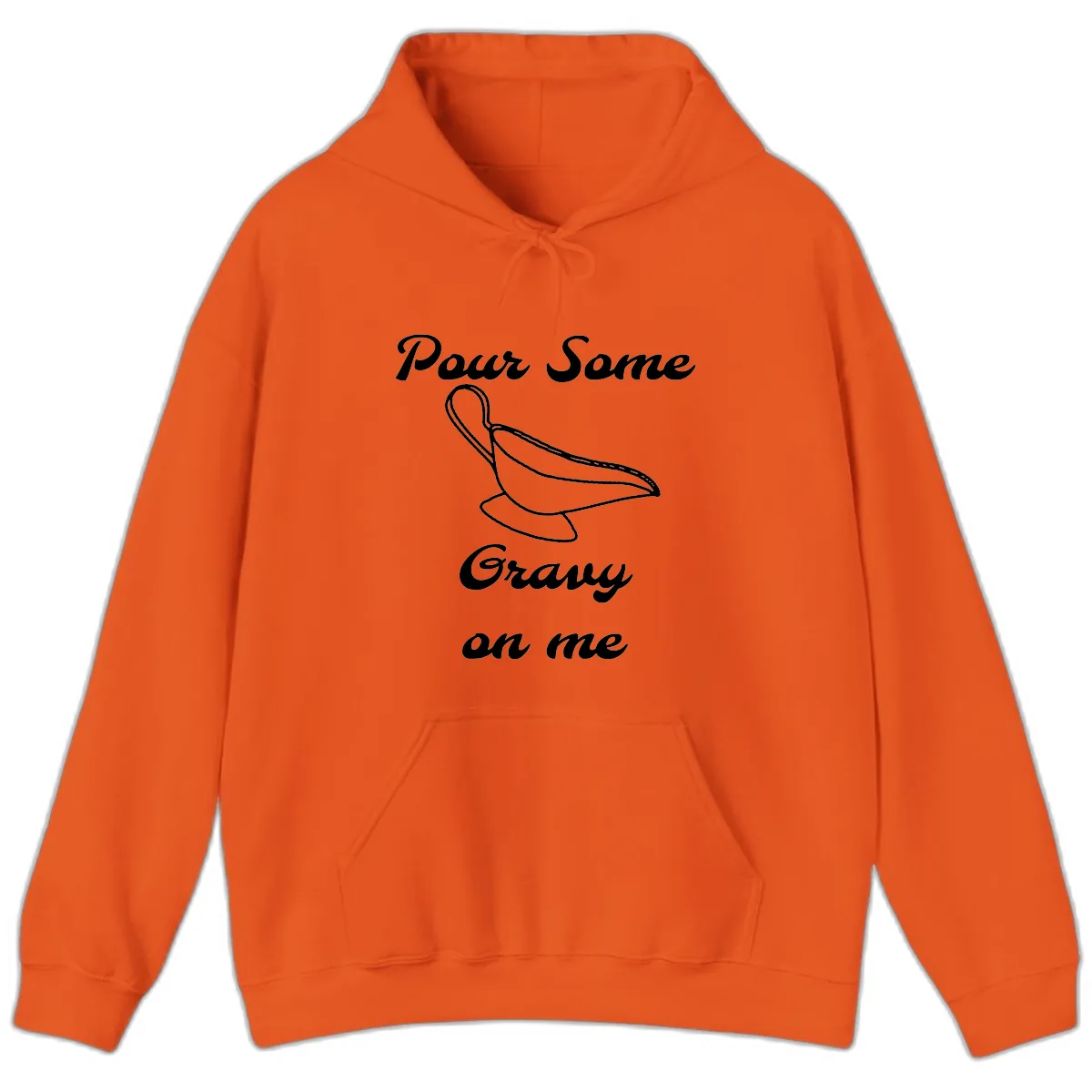 Pour Some Gravy On Me Gravy Boat Hoodie in Orange
