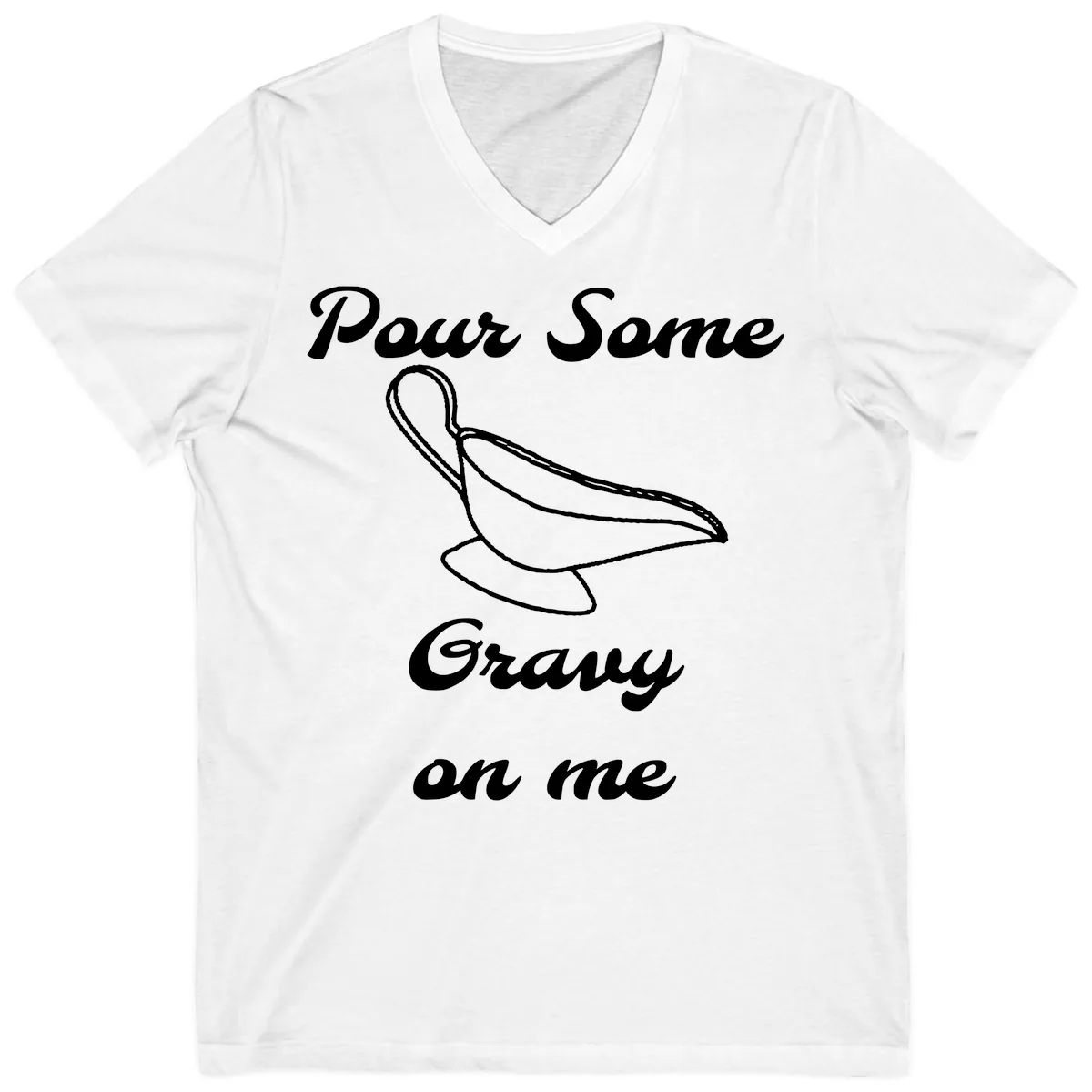 Pour Some Gravy On Me Gravy Boat V-Neck in White