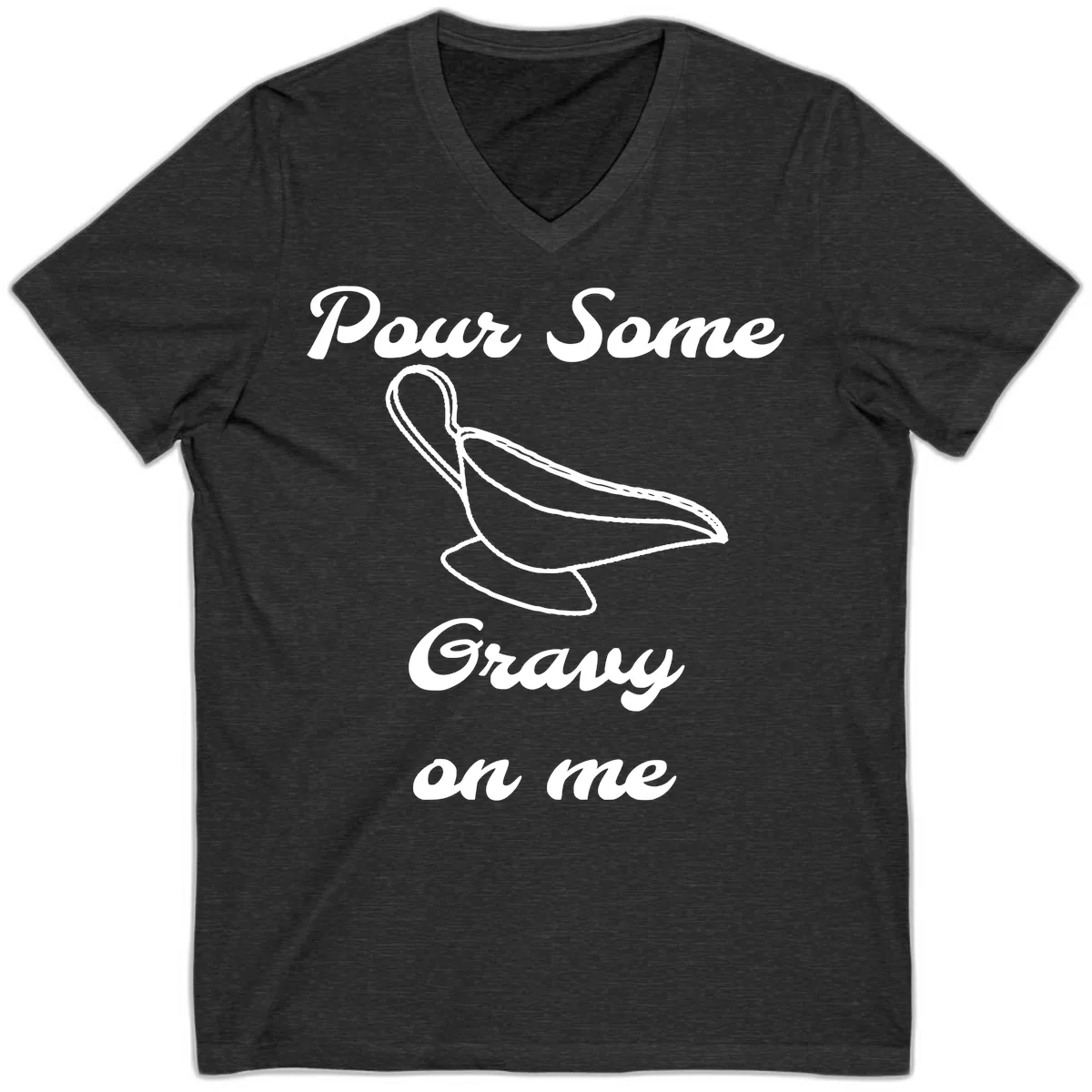 Pour Some Gravy On Me Gravy Boat V-Neck in Dark Grey Heather