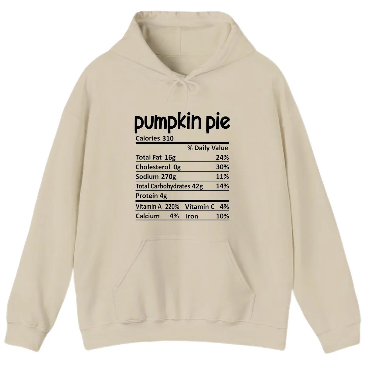 Pumpkin Pie Nutrition Facts Hoodie in Sand