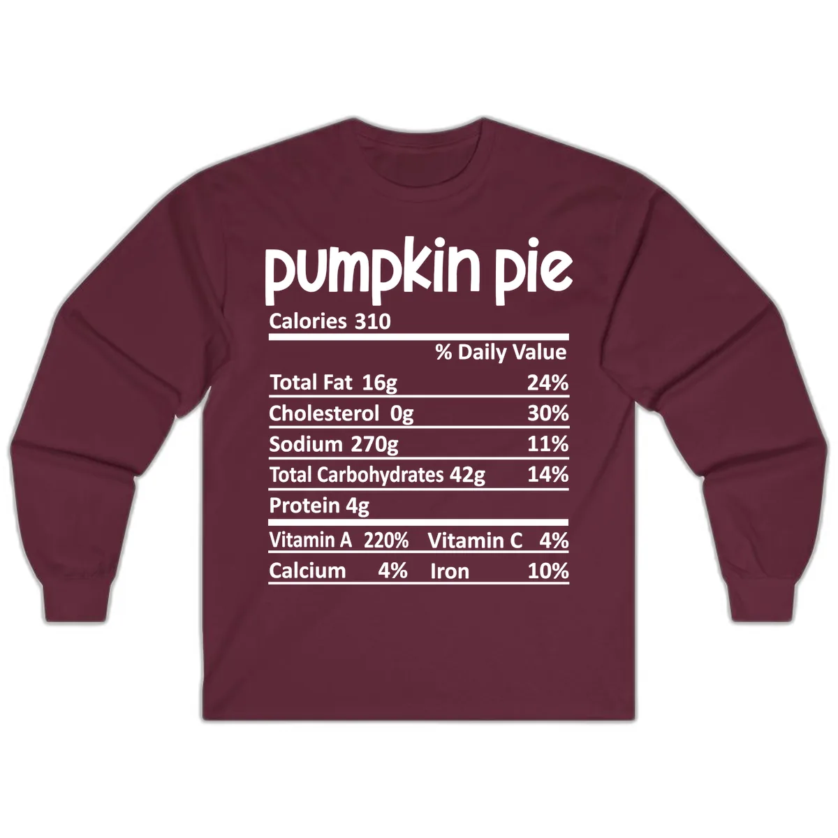 Pumpkin Pie Nutrition Facts Long Sleeve in Maroon