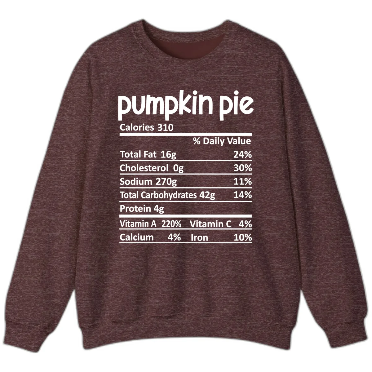Pumpkin Pie Nutrition Facts Sweatshirt in Heather Sport Dark Maroon