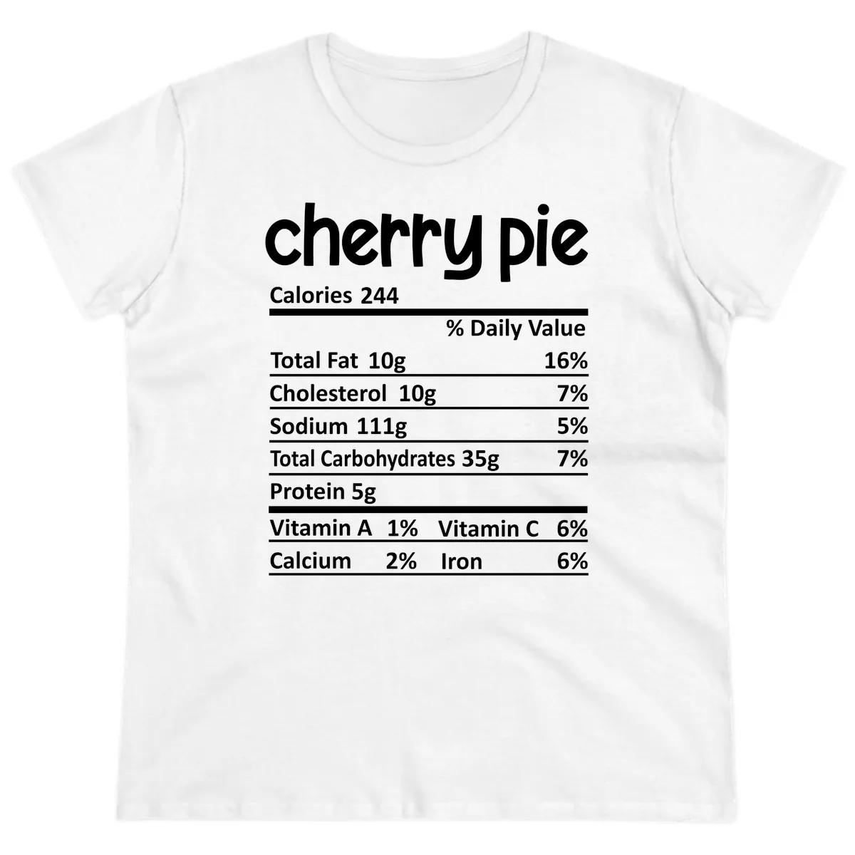 Cherry Pie Nutrition Facts Ladies Tee in White