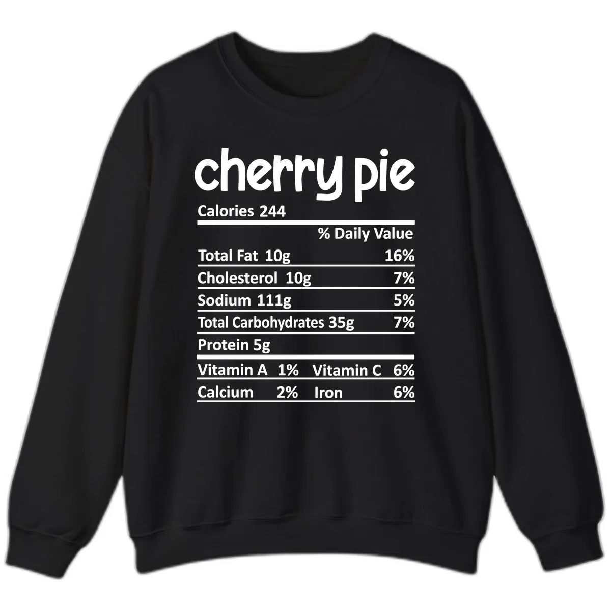 Cherry Pie Nutrition Facts Sweatshirt in Black